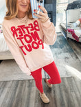 Load image into Gallery viewer, Better Not Pout Sweatshirt
