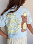 Load image into Gallery viewer, Kind Words Are Like Honey Tee
