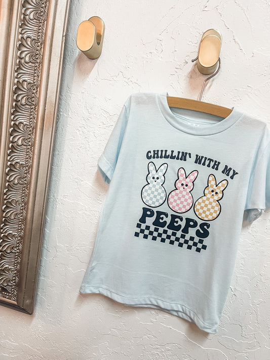 Chillin’ with my Peeps Tee